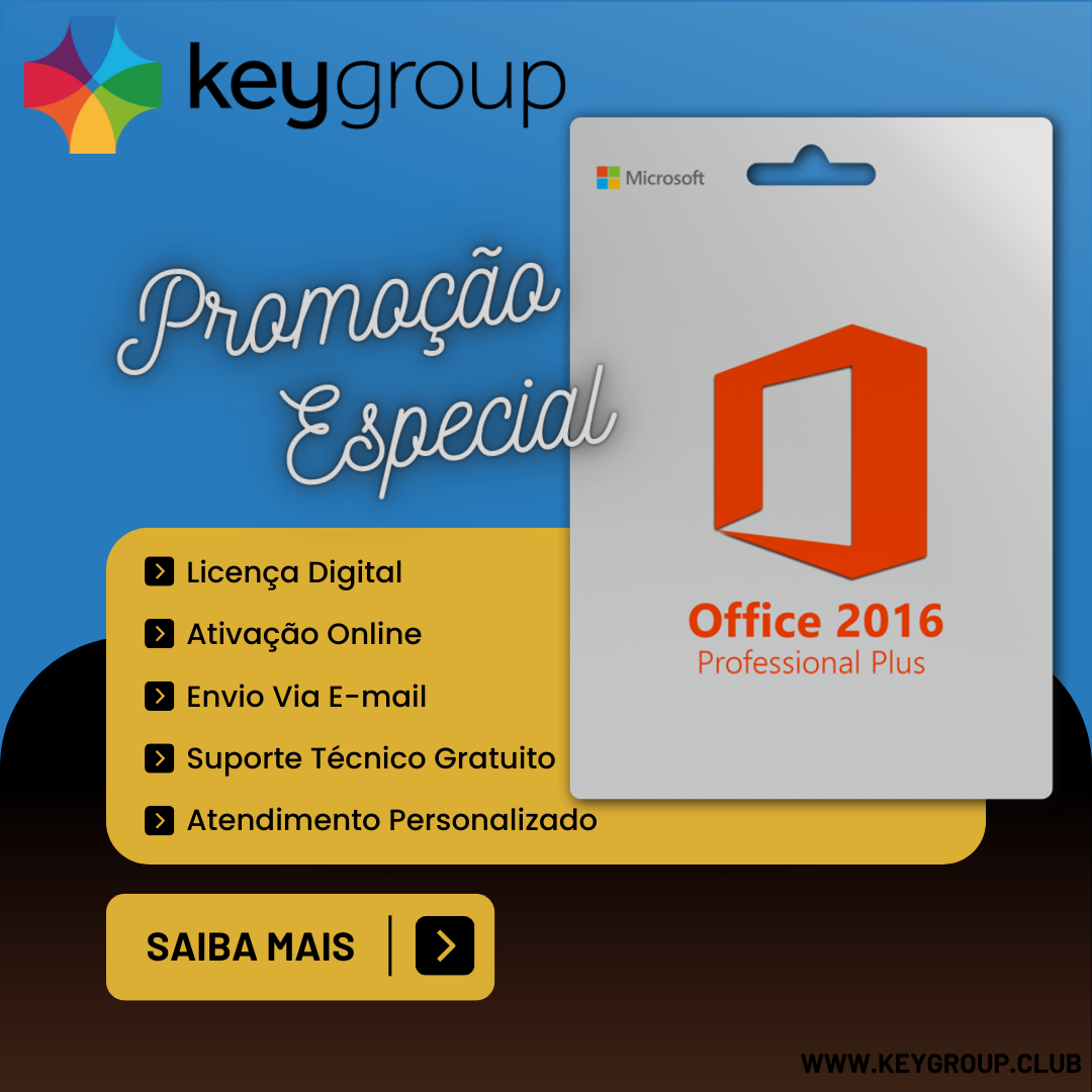 OFFICE 2016 PRO PLUS - ATIVAÇÃO ONLINE – KeyGroup.Club - Licenças.
